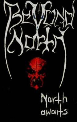 Beyond North : North Awaits Beyond North : North Awaits